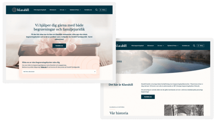 Två skärmdumpar av KlaraHills hemsida. Den första visar en sida med texten: "Vi hjälper dig gärna med både begravningar och familjejuridik" och en knapp med texten "Kontakta oss". Under finns texten: "Hitta en av våra begravningsbyråer nära dig" med en sökruta och länk för juridisk rådgivning. Den andra visar en sida med en bild på en sjö och text om KlaraHills verksamhet samt en knapp med texten "Kontakta oss".